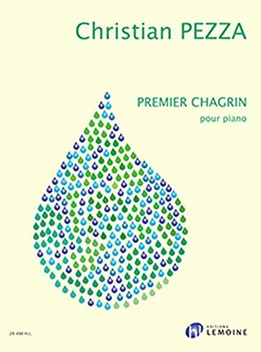 PREMIER CHAGRIN --- PIANO