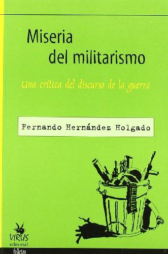 Miseria del militarismo (Folletos (virus))