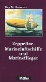 Marineluftschiffe und Marineflieger