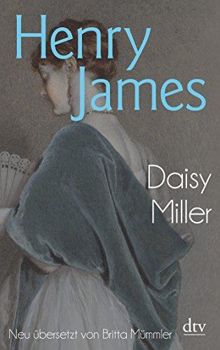 Daisy Miller: Eine Erzählung