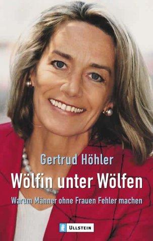 Wölfin unter Wölfen: Warum Männer ohne Frauen Fehler machen