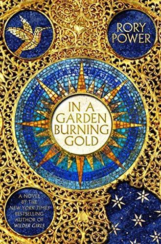 In a Garden Burning Gold: A Novel (The Wind-up Garden Series, Band 1)