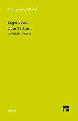 Opus Tertium (Philosophische Bibliothek)