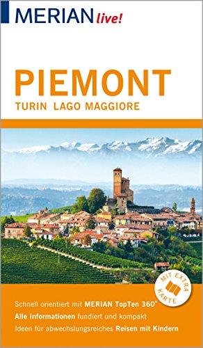 MERIAN live! Reiseführer Piemont Turin Lago Maggiore: Mit Extra-Karte zum Herausnehmen