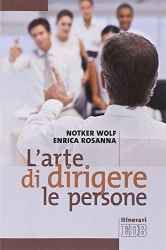 L'arte di dirigere le persone (Itinerari, Band 146)