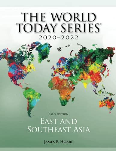 East and Southeast Asia 2020–2022, 53rd Edition (The World Today)