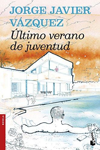 Último verano de juventud (Booket Novela, Band 2697)