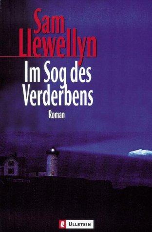 Im Sog des Verderbens: Roman