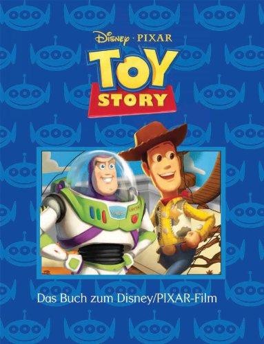 Disney: Geschichtenbuch Toy Story 1: Das Buch zum Disney/ Pixar-Film