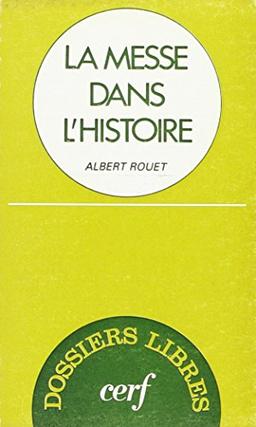 La messe dans l'histoire