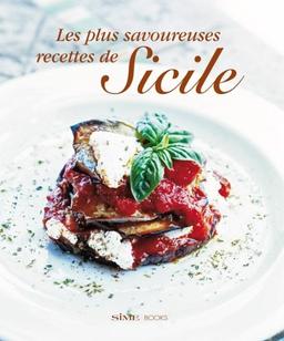 Les plus savoureuses recettes de Sicile