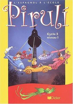 Piruli, cycle 3 niveau 1