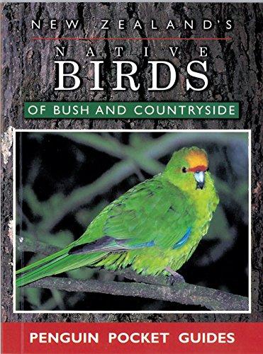 New Zealand's Native Birds of Bush & Countryside (Penguin Pocket)