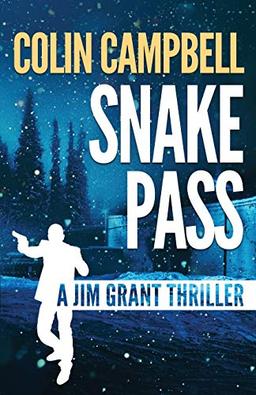 Snake Pass (Jim Grant Thriller, Band 4)