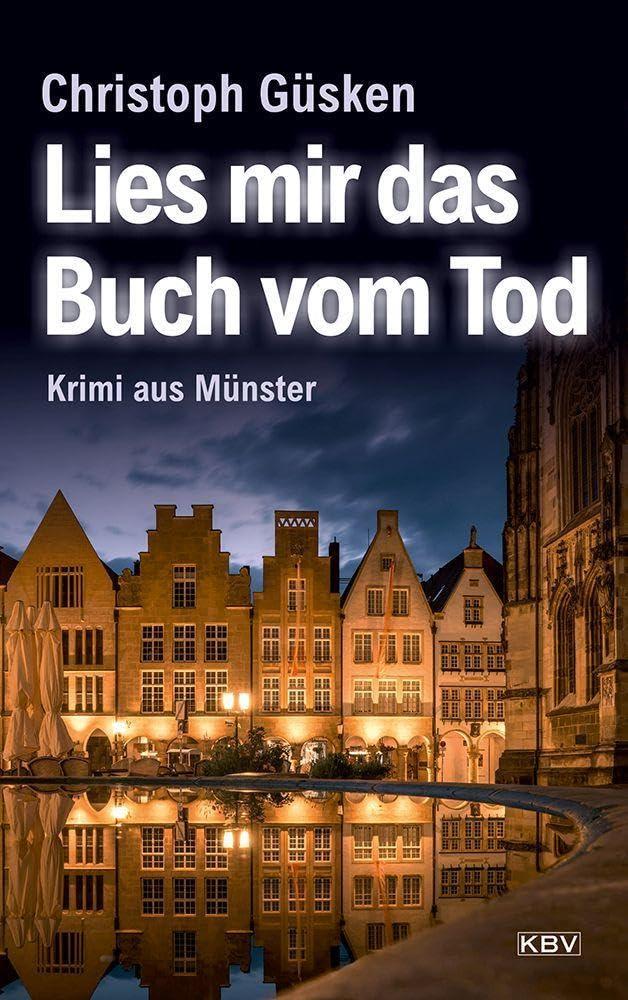 Lies mir das Buch vom Tod: Krimi aus Münster (Ex-Hauptkommissar Niklas De Jong)