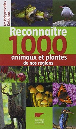 Reconnaître 1.000 animaux et plantes de nos régions