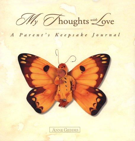 My Thoughts With Love: A Parent's Keepsake Journal