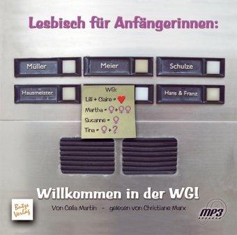 Lesbisch für Anfängerinnen: Willkommen in der WG! - MP3-Hörbuch