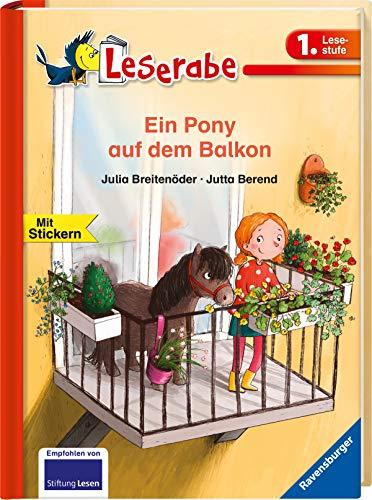 Ein Pony auf dem Balkon (Leserabe - 1. Lesestufe)