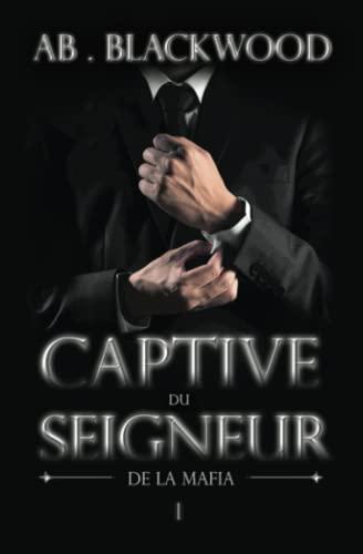 Captive du Seigneur de la Mafia 1