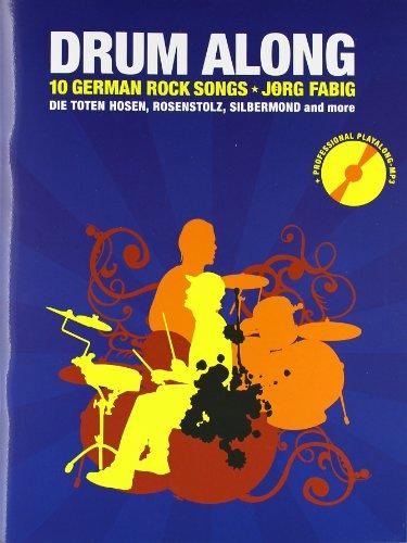 Drum Along IV. 10 German Rock Songs. Die Toten Hosen, Rosenstolz, Silbermond and more