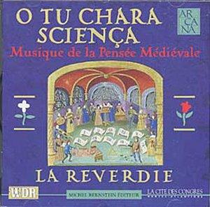 O Tu Chara Sciença - Musique de la Pensée Médiévale