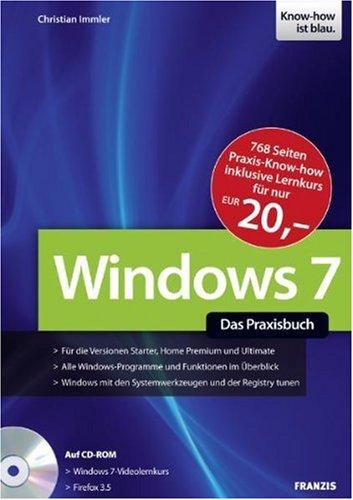 Windows 7 - Das Praxisbuch