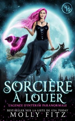 Sorcière à louer: L'agence d'intérim paranormale