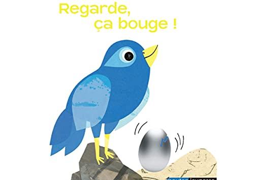 Regarde, ça bouge !