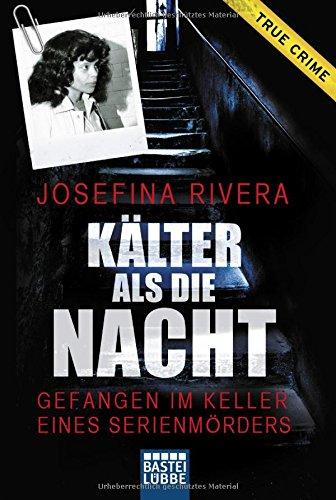 Kälter als die Nacht: Gefangen im Keller eines Serienmörders