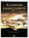 Klassische Jagdflugzeuge