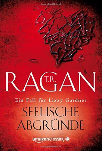 Seelische Abgründe (Ein Fall für Lizzy Gardner, Band 3)