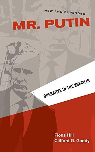 Mr. Putin: Operative in the Kremlin (Geopolitics in the 21st Century)