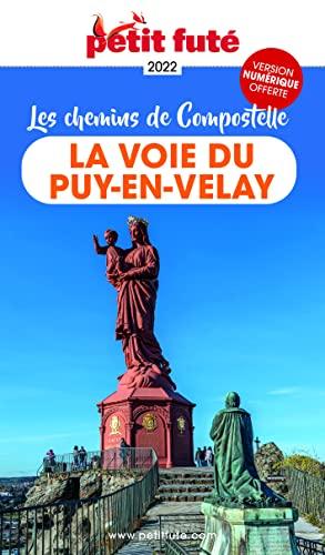 Les chemins de Compostelle : la voie du Puy-en-Velay : 2022