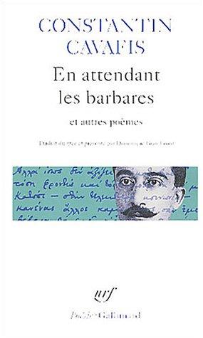 En attendant les Barbares : et autres poèmes