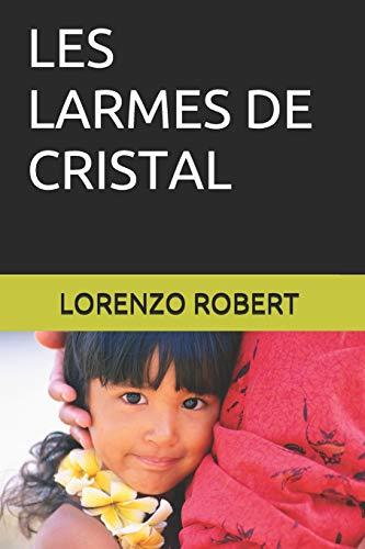 LES LARMES DE CRISTAL