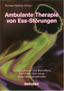 Ambulante Therapie von Essstörungen: Therapeutinnen und Betroffene berichten über neue Behandlungsmethoden