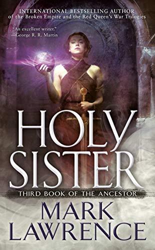 Holy Sister (Book of the Ancestor, Band 3)