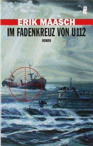 Im Fadenkreuz von U 112 (Ein Arne-Thomsen-Roman)