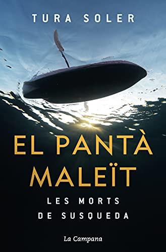 El pantà maleït: Les morts de Susqueda (Narrativa Catalana)