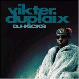 DJ Kicks - Vikter Duplaix [Limited Edition]