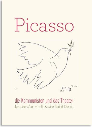 Picasso, die Kommunisten und das Theater