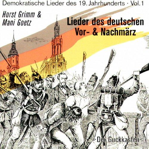 Lieder Des Deutschen Vor- & Nachmärz