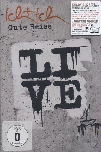 Ich + Ich - Gute Reise live