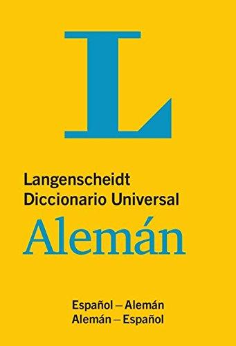 Langenscheidt Diccionario Universal Alemán: Deutsch-Spanisch/Spanisch-Deutsch (Langenscheidt Diccionarios Universales)