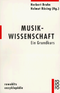 Musikwissenschaft: Ein Grundkurs