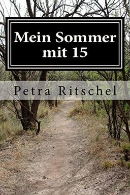 Mein Sommer mit 15