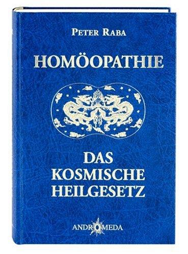 Homöothek / Homöopathie - Das kosmische Heilgesetz: BD 1