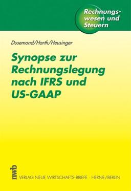 Synopse zur Rechnungslegung nach IFRS und US-GAAP