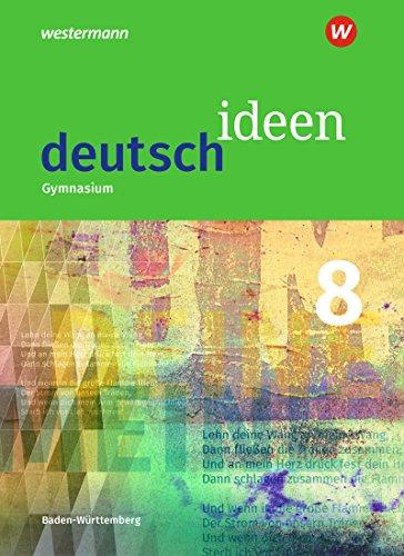 deutsch ideen SI - Ausgabe 2016 Baden-Württemberg: Schülerband 8